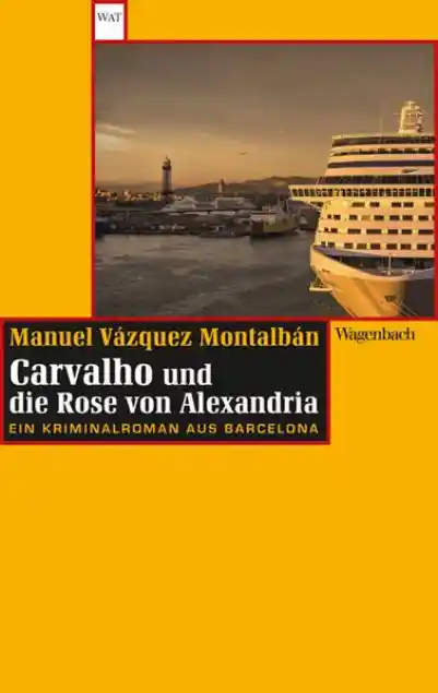 Cover: Carvalho und die Rose von Alexandria