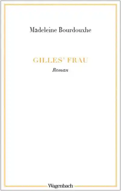Cover: Gilles‘ Frau