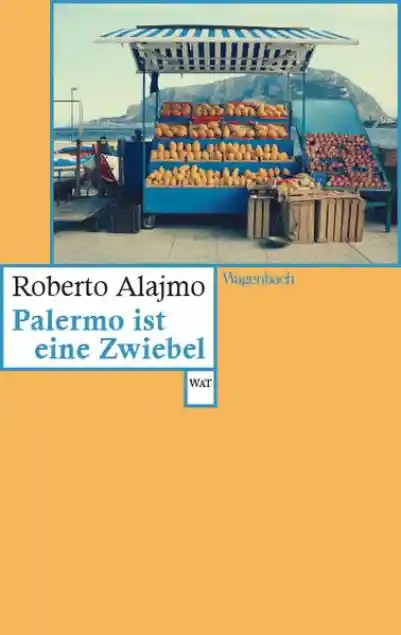 Cover: Palermo ist eine Zwiebel