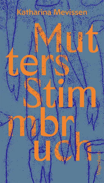 Cover: Mutters Stimmbruch