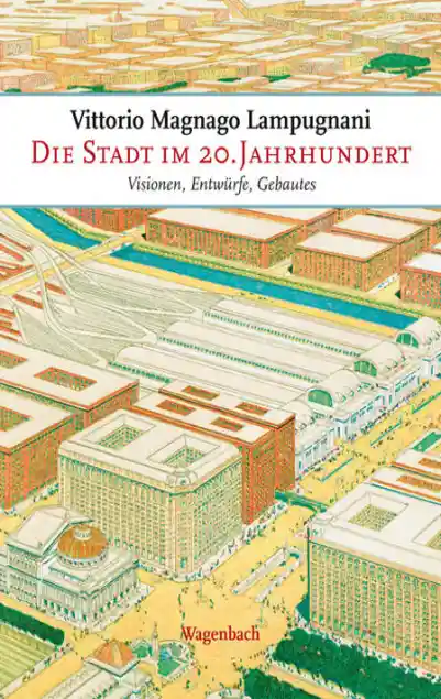 Cover: Die Stadt im 20. Jahrhundert