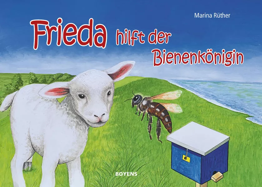 Cover: Frieda hilft der Bienenkönigin