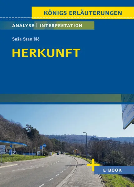 Cover: Herkunft von Saša Stanišić - Textanalyse und Interpretation