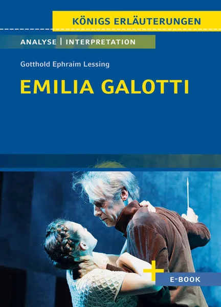 Emilia Galotti von Gotthold Ephraim Lessing - Textanalyse und Interpretation</a>