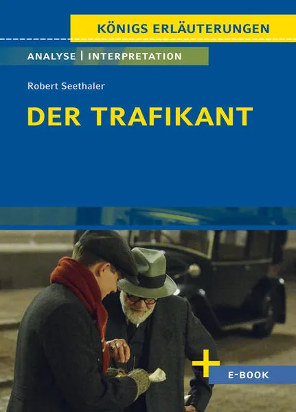 Cover: Der Trafikant von Robert Seethaler - Textanalyse und Interpretation