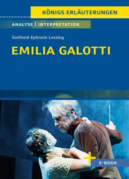 Cover: Emilia Galotti von Gotthold Ephraim Lessing - Textanalyse und Interpretation