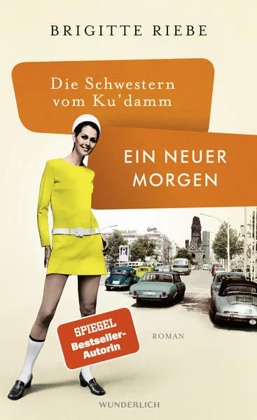 Cover: Die Schwestern vom Ku'damm: Ein neuer Morgen