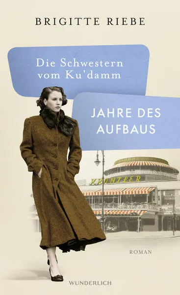 Cover: Die Schwestern vom Ku'damm: Jahre des Aufbaus