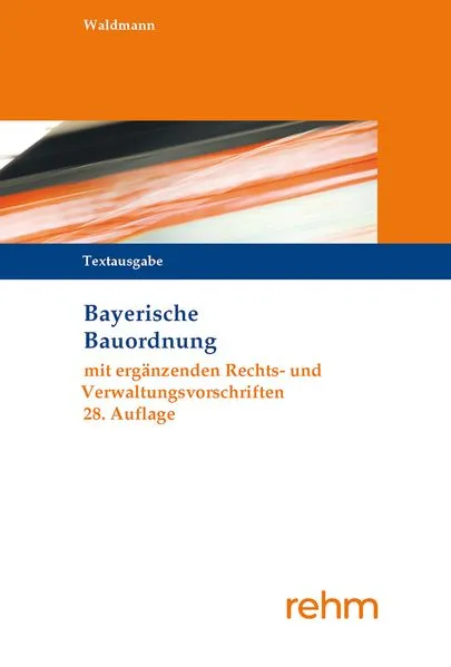 Cover: Bayerische Bauordnung Textausgabe