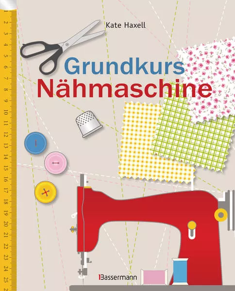 Cover: Grundkurs Nähmaschine
