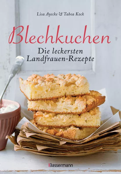Cover: Blechkuchen. Die leckersten Landfrauenrezepte
