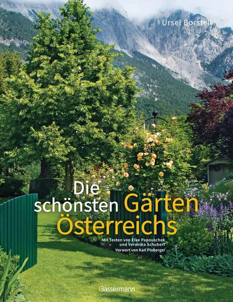 Cover: Die schönsten Gärten Österreichs