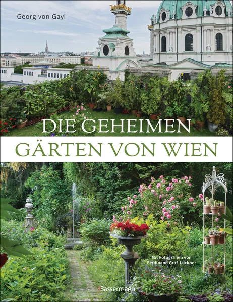 Cover: Die geheimen Gärten von Wien