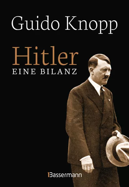 Cover: Hitler - Eine Bilanz: Der Spiegel-Bestseller als Sonderausgabe. Fundiert, informativ und spannend erzählt