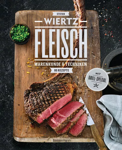 Fleisch. 80 Rezepte. Warenkunde & Techniken. Mit Grill-Spezial</a>