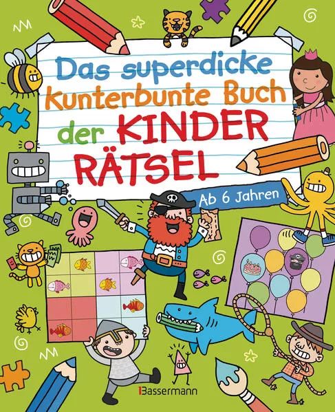 Cover: Das superdicke kunterbunte Buch der Kinderrätsel. Der Doppelband