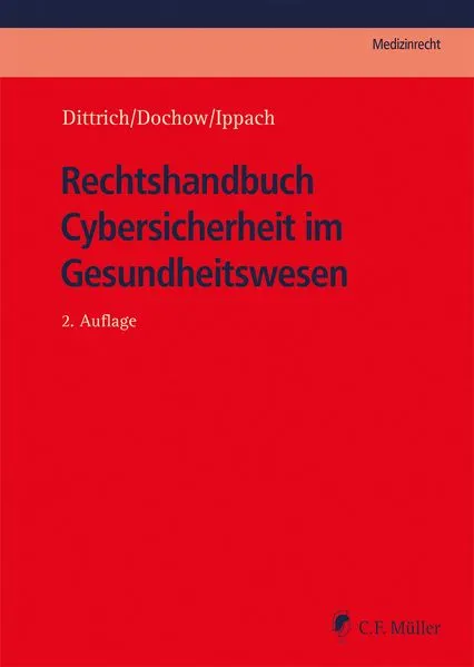 Rechtshandbuch Cybersicherheit im Gesundheitswesen