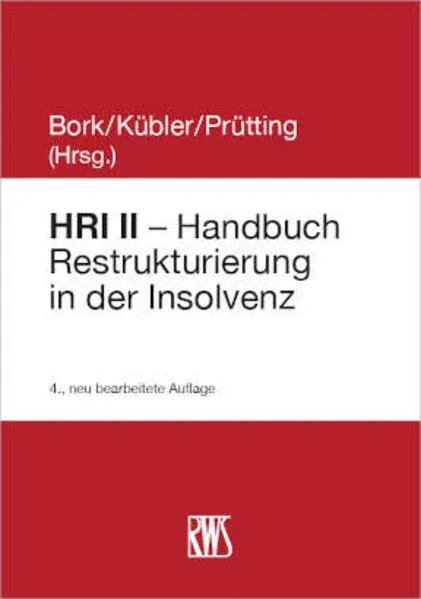 Cover: HRI II - Handbuch Restrukturierung in der Insolvenz