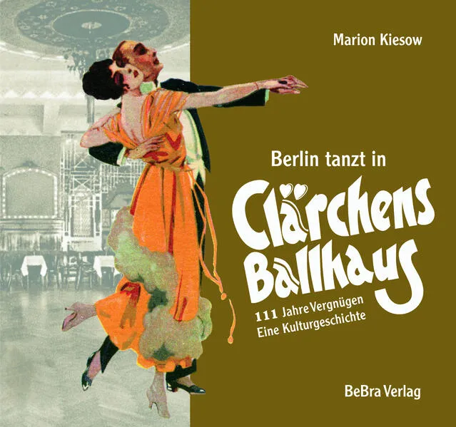 Berlin tanzt in Clärchens Ballhaus