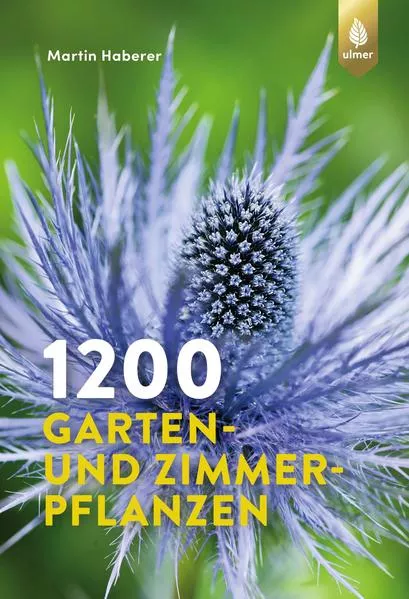 Cover: 1200 Garten- und Zimmerpflanzen
