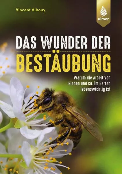 Cover: Das Wunder der Bestäubung