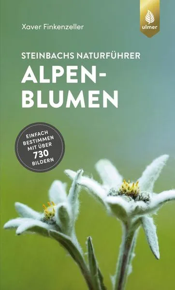Cover: Steinbachs Naturführer Alpenblumen