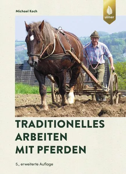 Traditionelles Arbeiten mit Pferden</a>