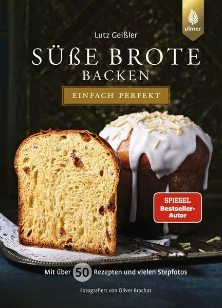 Cover: Süße Brote backen - einfach perfekt
