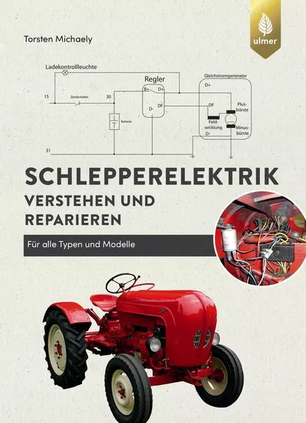 Cover: Schlepperelektrik verstehen und reparieren