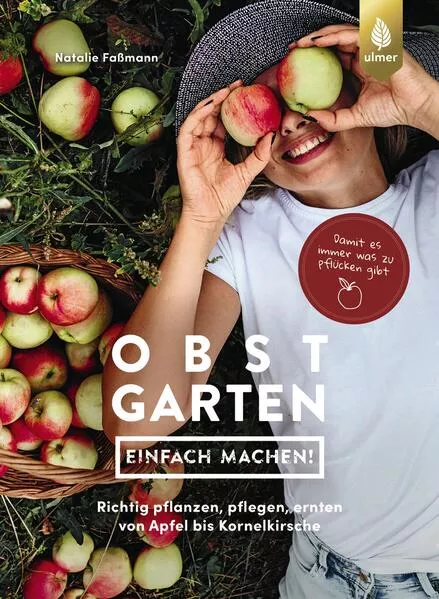 Cover: Obstgarten - einfach machen!