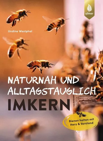 Naturnah und alltagstauglich imkern</a>