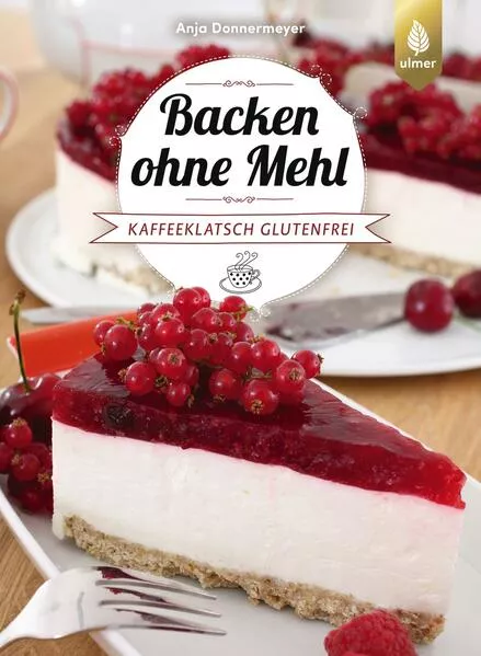 Cover: Backen ohne Mehl