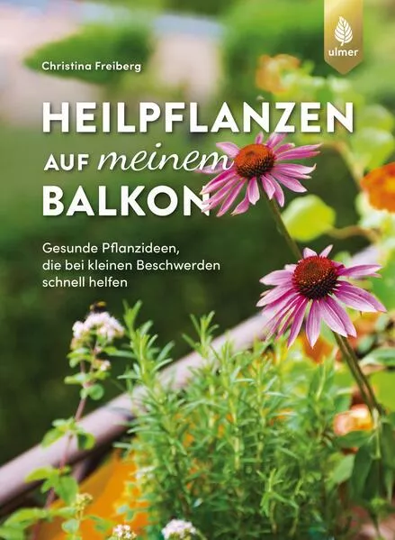 Heilpflanzen auf meinem Balkon</a>