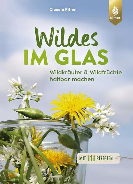 Cover: Wildes im Glas