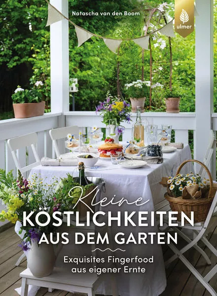 Cover: Kleine Köstlichkeiten aus dem Garten