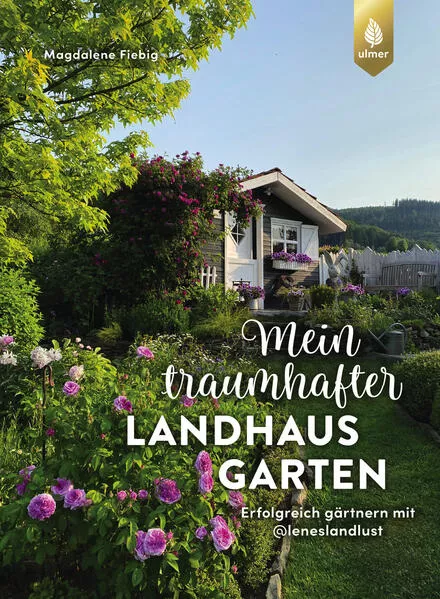 Cover: Mein traumhafter Landhausgarten