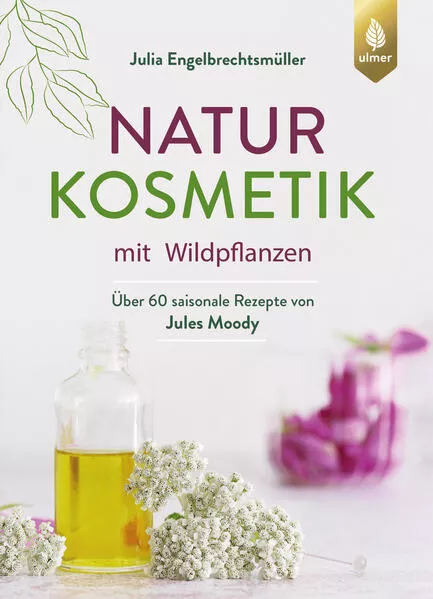 Naturkosmetik mit Wildpflanzen