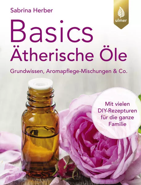 Cover: Basics Ätherische Öle