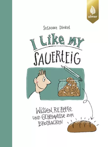 Cover: I like my Sauerteig