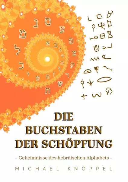 Cover: Die Buchstaben der Schöpfung