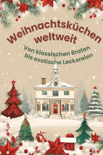 Cover: Weihnachtsküchen weltweit