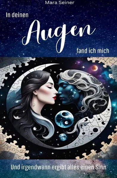 Cover: In deinen Augen fand ich mich - und irgendwann ergibt alles einen Sinn