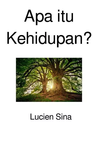 Apa itu Kehidupan?</a>