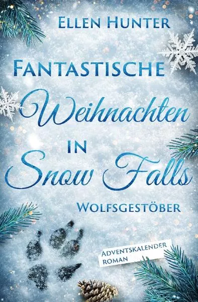 Fantastische Weihnachten in Snow Falls / Fantastische Weihnachten in Snow Falls - Wolfsgestöber