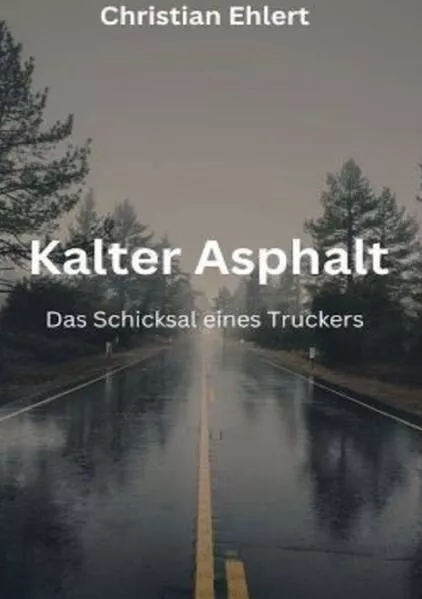 Kalter Asphalt