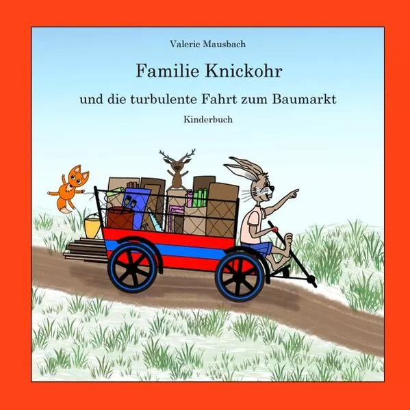 Cover: Familie Knickohr und die turbulente Fahrt zum Baumarkt (Heftbindung)