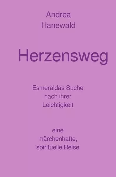 Cover: Herzensweg