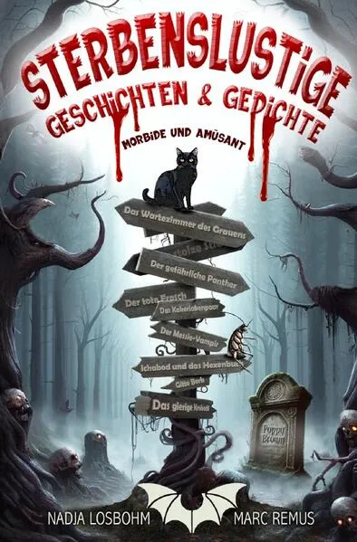 Sterbenslustige Geschichten & Gedichte – Morbide und Amüsant