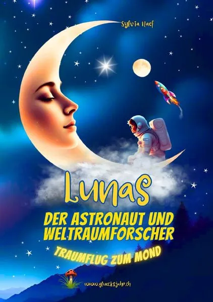 Cover: Lunas der Astronaut und Weltraumforscher