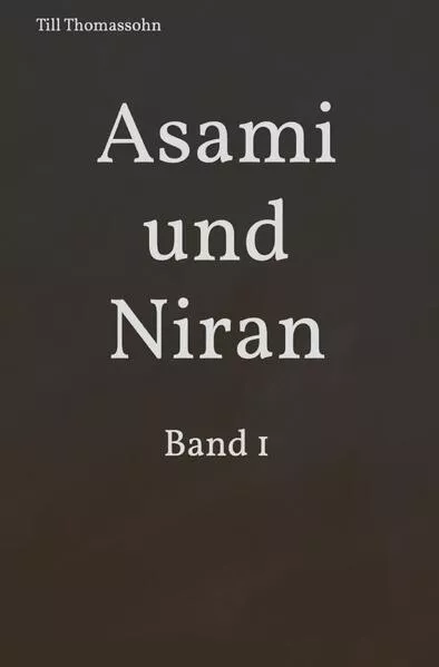 Cover: Asami und Niran / Asami und Niran: Band 1